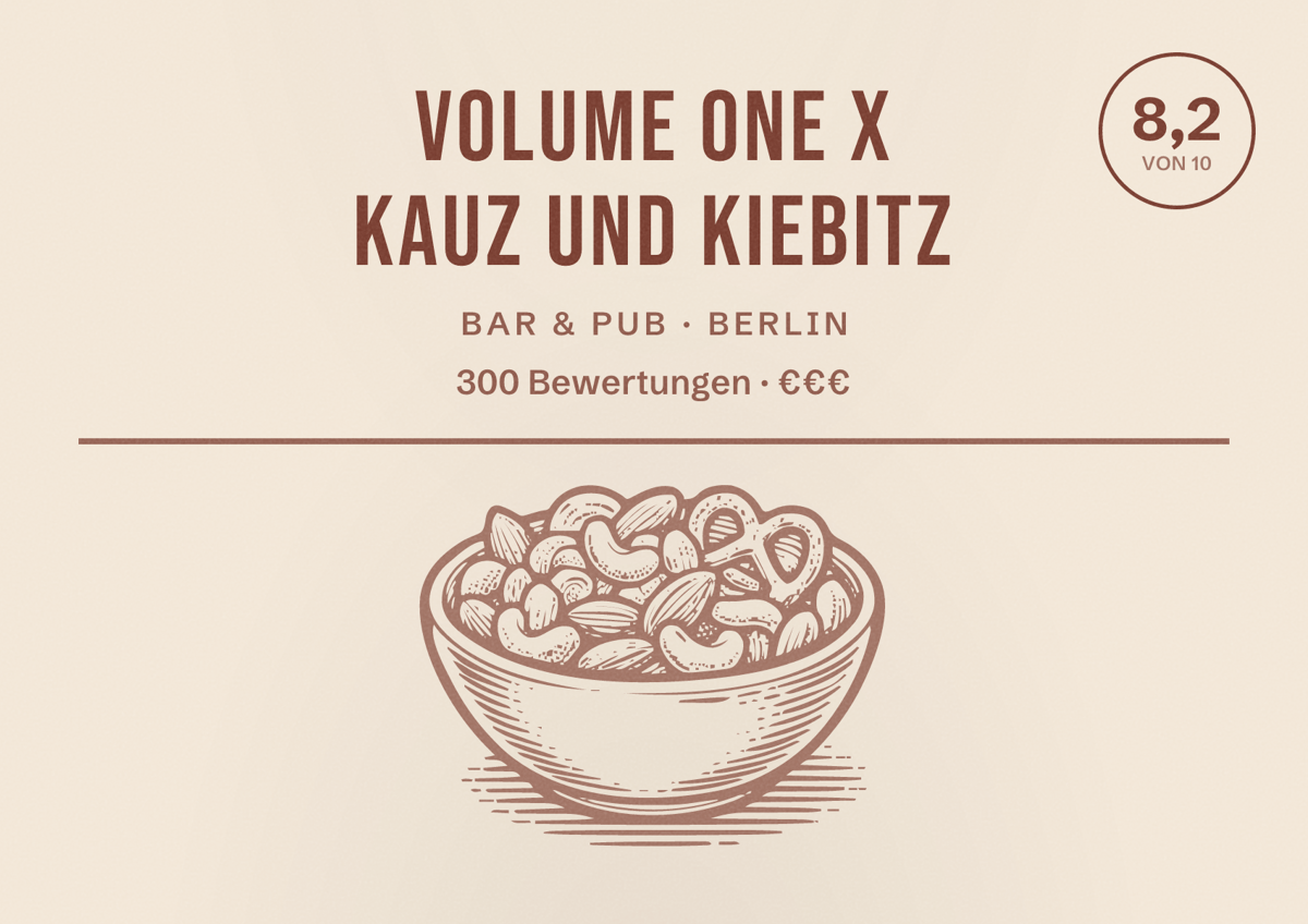 Illustriertes Poster von Volume One X Kauz und Kiebitz, Bar & Pub in Berlin: Bewertung 8,2 von 10 aus 300 Bewertungen, Preisniveau €€€