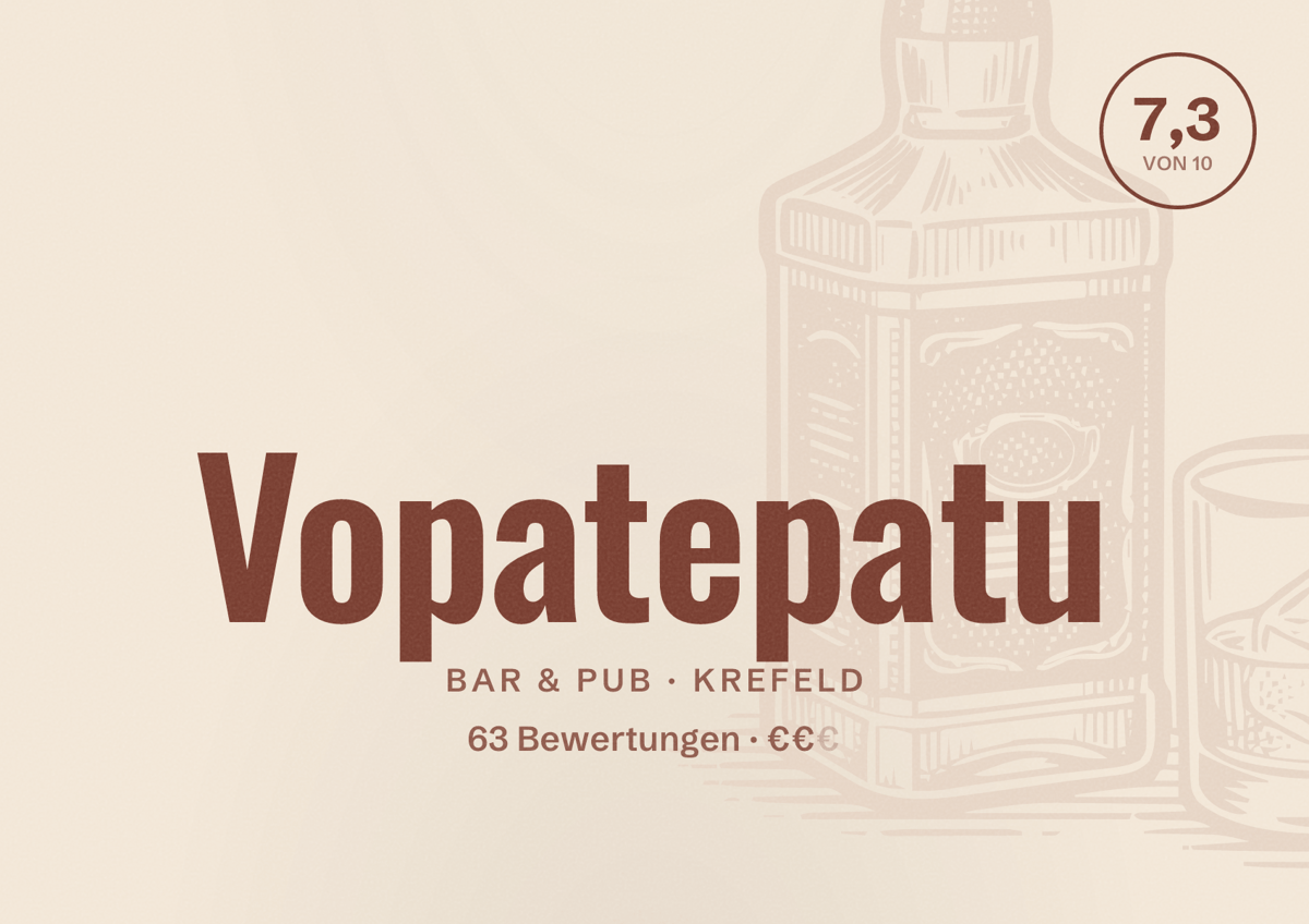 Illustriertes Poster von Vopatepatu, Bar & Pub in Krefeld: Gästebewertung 7,3 von 10 aus 63 Bewertungen