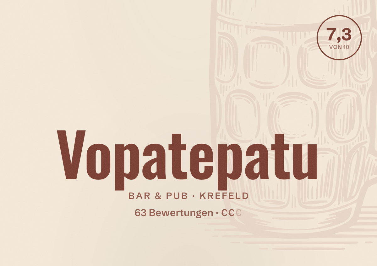 Illustriertes Poster von Vopatepatu, Bar & Pub in Krefeld: Bewertung 7,3 von 10 aus 63 Bewertungen, Preisniveau €€