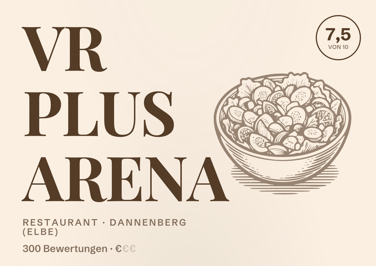 Illustriertes Poster von VR PLUS ARENA, Restaurant in Dannenberg (Elbe): Bewertung 7,5 von 10 aus 300 Bewertungen, Preisniveau €
