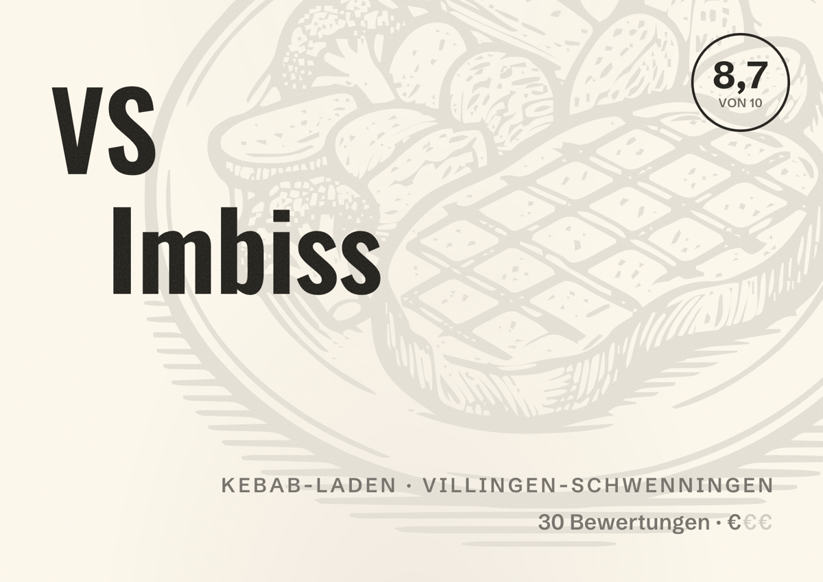 Illustriertes Poster von VS Imbiss, Kebab-Laden in Villingen-Schwenningen: Bewertung 8,7 von 10 aus 30 Bewertungen, Preisniveau €