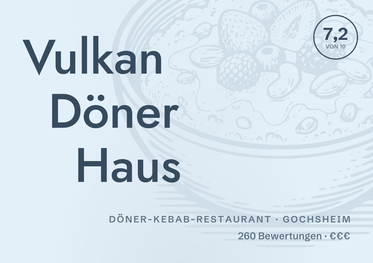 Illustriertes Poster von Vulkan Döner Haus, Döner-Kebab-Restaurant in Gochsheim: Bewertung 7,2 von 10 aus 260 Bewertungen, Preisniveau €€€