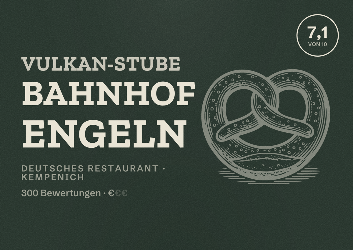 Illustriertes Poster von Vulkan-Stube Bahnhof Engeln, Deutsches Restaurant in Kempenich: Bewertung 7,1 von 10 aus 300 Bewertungen, Preisniveau €