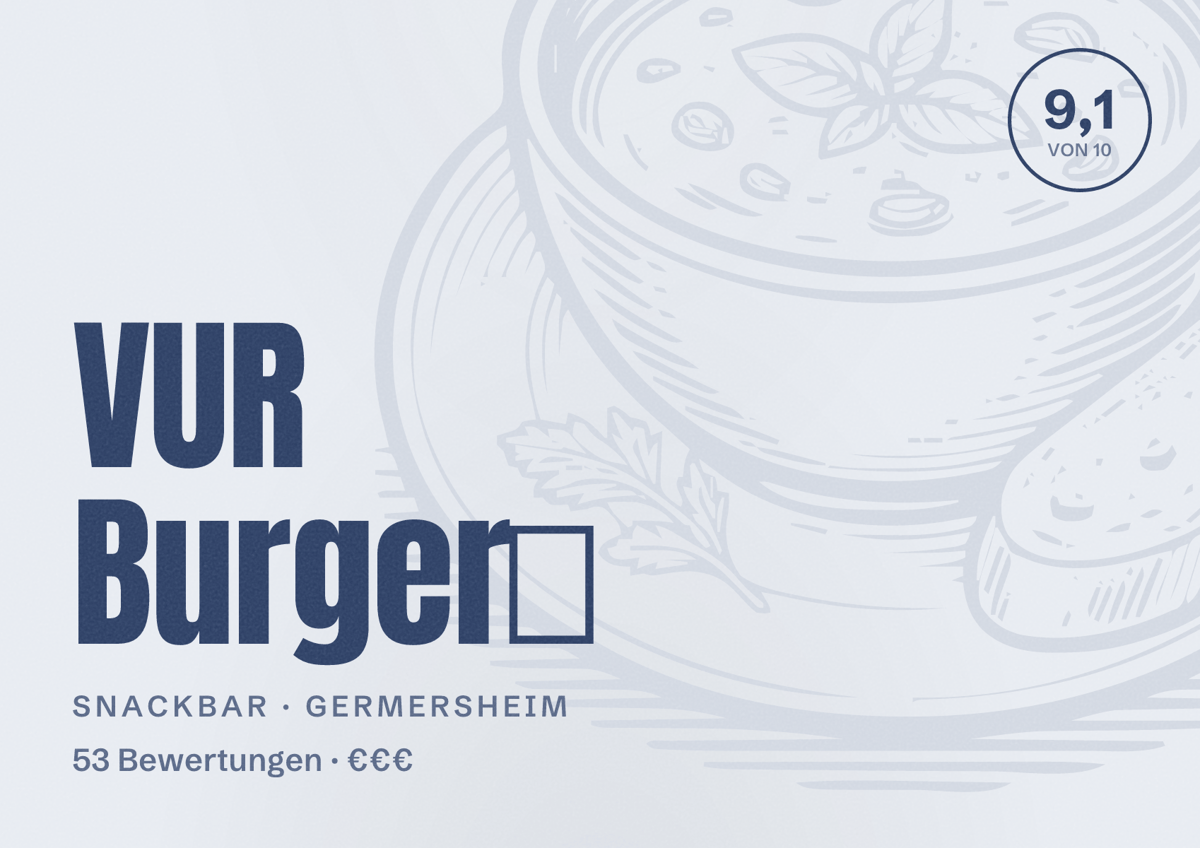 Illustriertes Poster von VUR Burger🍔, Snackbar in Germersheim: Bewertung 9,1 von 10 aus 53 Bewertungen, Preisniveau €€€