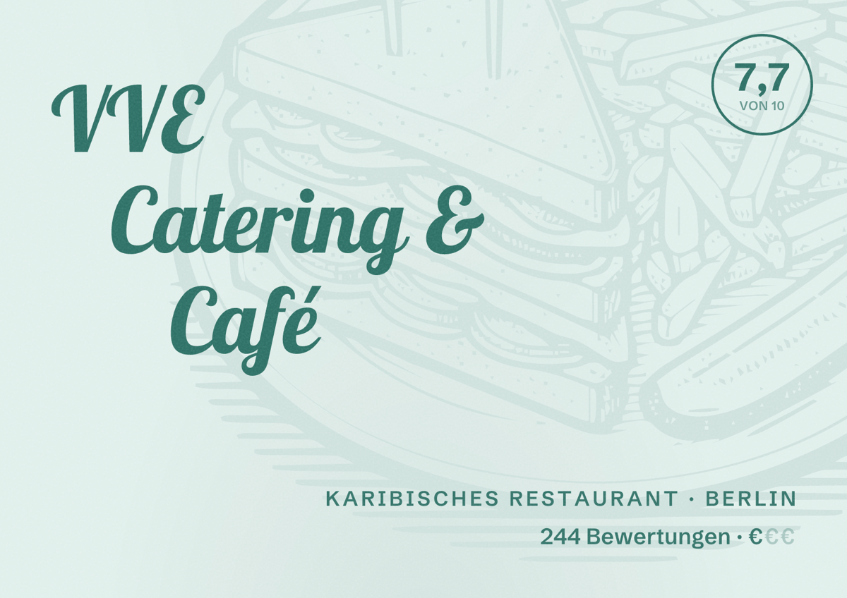 Illustriertes Poster von VVE Catering & Café, Karibisches Restaurant in Berlin: Bewertung 7,7 von 10 aus 244 Bewertungen, Preisniveau €