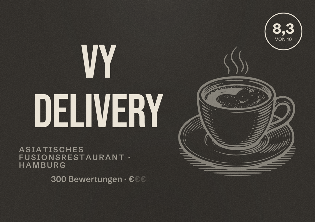 Illustriertes Poster von Vy Delivery, Asiatisches Fusionsrestaurant in Hamburg: Bewertung 8,3 von 10 aus 300 Bewertungen, Preisniveau €