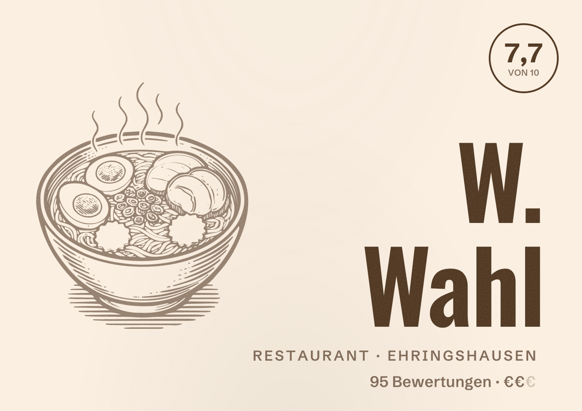 Illustriertes Poster von W. Wahl, Restaurant in Ehringshausen: Bewertung 7,7 von 10 aus 95 Bewertungen, Preisniveau €€