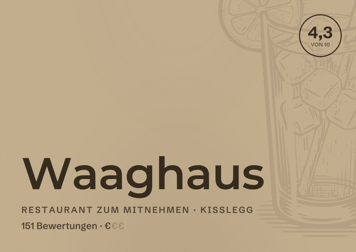 Illustriertes Poster von Waaghaus, Restaurant zum Mitnehmen in Kißlegg: Bewertung 4,3 von 10 aus 151 Bewertungen, Preisniveau €