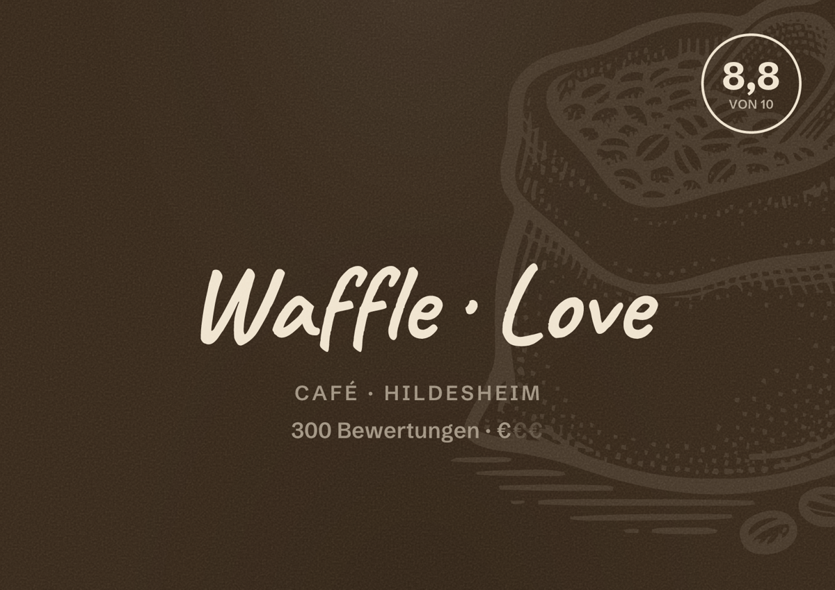Illustriertes Poster von Waffle Love, Café in Hildesheim: Bewertung 8,8 von 10 aus 300 Bewertungen, Preisniveau €