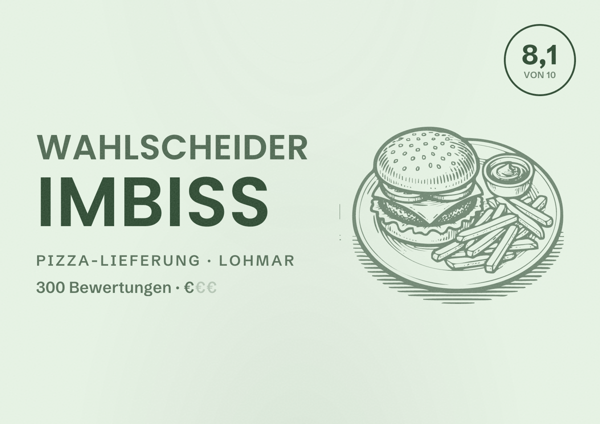 Illustriertes Poster von Wahlscheider Imbiss, Pizza-Lieferung in Lohmar: Bewertung 8,1 von 10 aus 300 Bewertungen, Preisniveau €