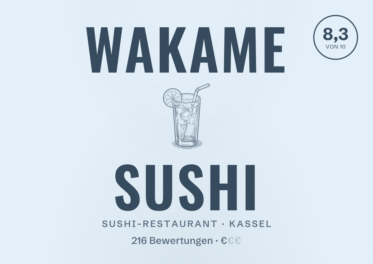 Illustriertes Poster von Wakame SUSHI, Sushi-Restaurant in Kassel: Bewertung 8,3 von 10 aus 216 Bewertungen, Preisniveau €