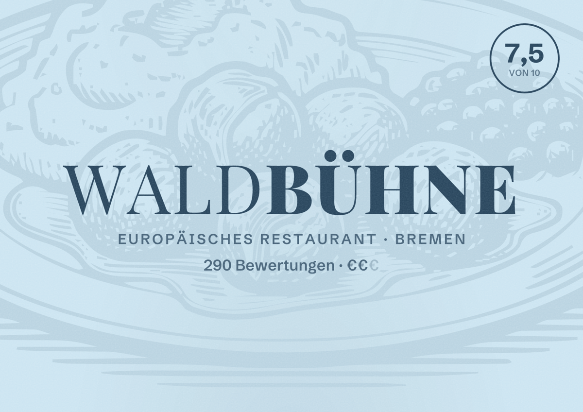 Illustriertes Poster von Waldbühne, Europäisches Restaurant in Bremen: Bewertung 7,5 von 10 aus 290 Bewertungen, Preisniveau €€