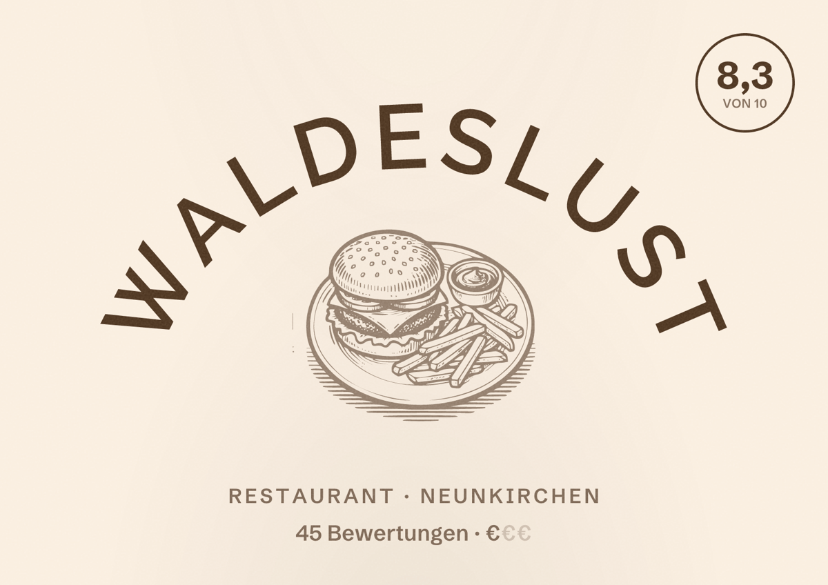 Illustriertes Poster von Waldeslust, Restaurant in Neunkirchen: Bewertung 8,3 von 10 aus 45 Bewertungen, Preisniveau €