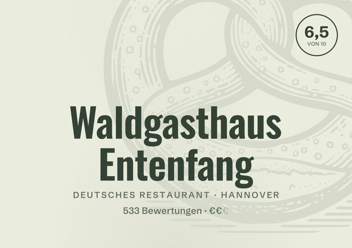 Illustriertes Poster von Waldgasthaus Entenfang, Deutsches Restaurant in Hannover: Gästebewertung 6,5 von 10 aus 533 Bewertungen