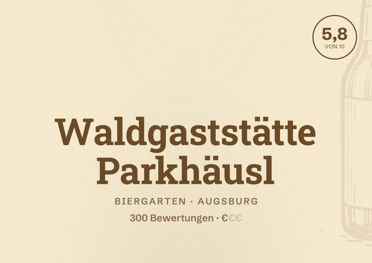 Illustriertes Poster von Waldgaststätte Parkhäusl, Biergarten in Augsburg: Bewertung 5,8 von 10 aus 300 Bewertungen, Preisniveau €