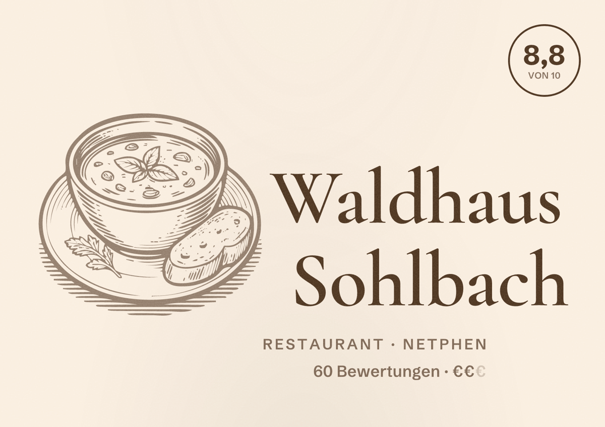 Illustriertes Poster von Waldhaus Sohlbach, Restaurant in Netphen: Bewertung 8,8 von 10 aus 60 Bewertungen, Preisniveau €€