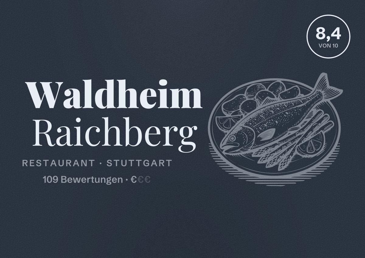 Illustriertes Poster von Waldheim Raichberg, Restaurant in Stuttgart: Bewertung 8,4 von 10 aus 109 Bewertungen, Preisniveau €