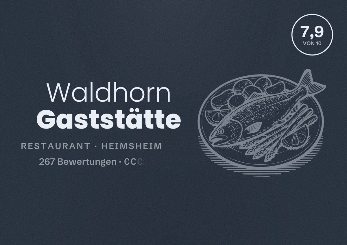 Illustriertes Poster von Waldhorn Gaststätte, Restaurant in Heimsheim: Bewertung 7,9 von 10 aus 267 Bewertungen, Preisniveau €€