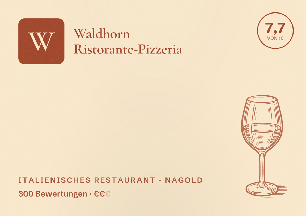 Illustriertes Poster von Waldhorn Ristorante-Pizzeria, Italienisches Restaurant in Nagold: Bewertung 7,7 von 10 aus 300 Bewertungen, Preisniveau €€