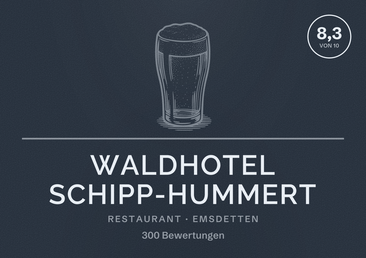 Illustriertes Poster von Waldhotel Schipp-Hummert, Restaurant in Emsdetten: Bewertung 8,3 von 10 aus 300 Bewertungen