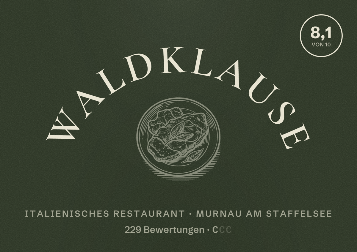 Illustriertes Poster von Waldklause, Italienisches Restaurant in Murnau am Staffelsee: Bewertung 8,1 von 10 aus 229 Bewertungen, Preisniveau €
