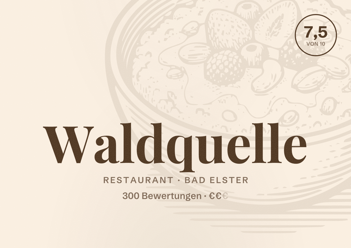 Illustriertes Poster von Waldquelle, Restaurant in Bad Elster: Bewertung 7,5 von 10 aus 300 Bewertungen, Preisniveau €€