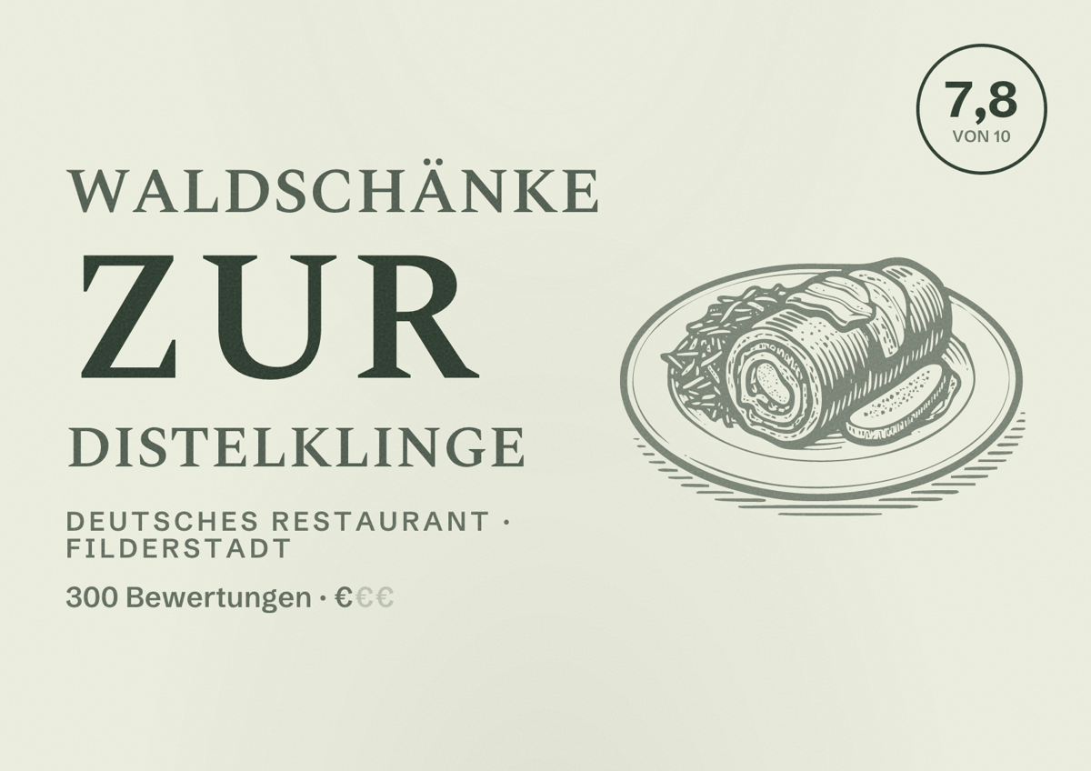 Illustriertes Poster von Waldschänke zur Distelklinge, Deutsches Restaurant in Filderstadt: Bewertung 7,8 von 10 aus 300 Bewertungen, Preisniveau €