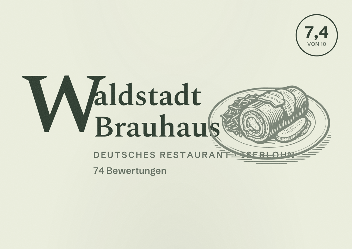 Illustriertes Poster von Waldstadt Brauhaus, Deutsches Restaurant in Iserlohn: Bewertung 7,4 von 10 aus 74 Bewertungen