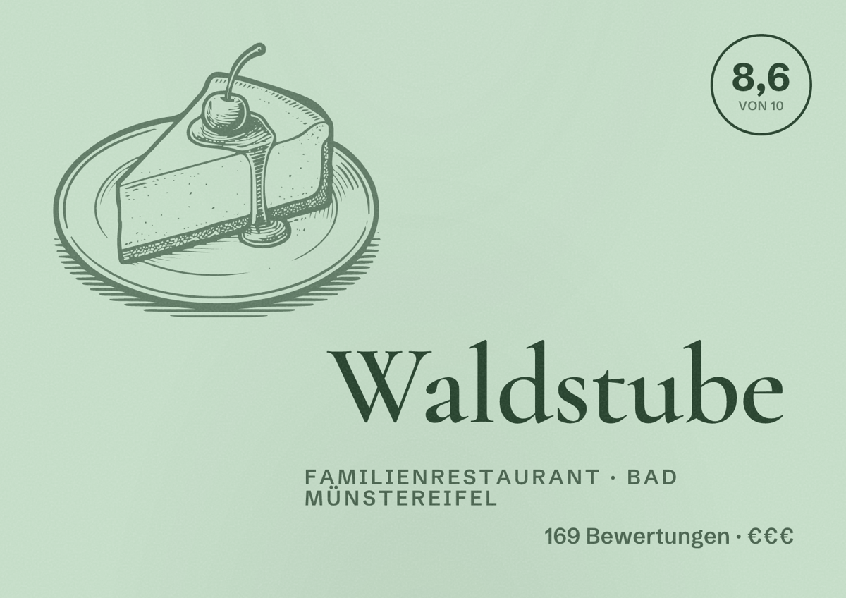 Illustriertes Poster von Waldstube, Familienrestaurant in Bad Münstereifel: Bewertung 8,6 von 10 aus 169 Bewertungen, Preisniveau €€€