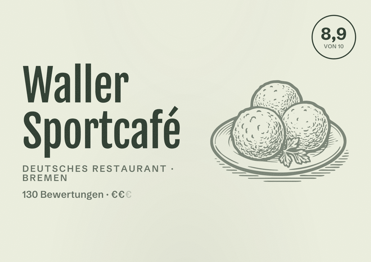 Illustriertes Poster von Waller Sportcafé, Deutsches Restaurant in Bremen: Bewertung 8,9 von 10 aus 130 Bewertungen, Preisniveau €€