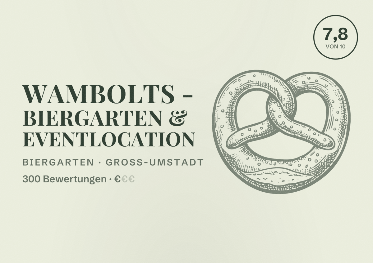 Illustriertes Poster von Wambolts - Biergarten & Eventlocation, Biergarten in Groß-Umstadt: Bewertung 7,8 von 10 aus 300 Bewertungen, Preisniveau €