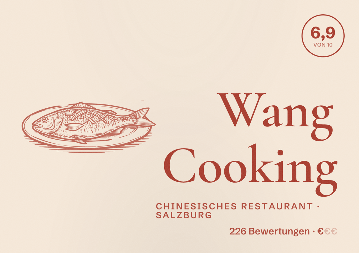 Illustriertes Poster von Wang Cooking, Chinesisches Restaurant in Salzburg: Bewertung 6,9 von 10 aus 226 Bewertungen, Preisniveau €