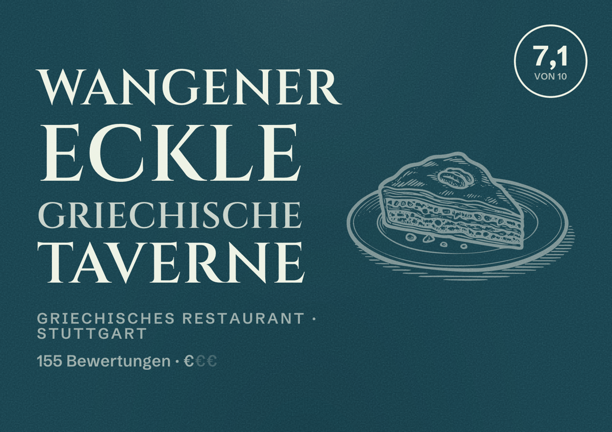 Illustriertes Poster von Wangener Eckle Griechische Taverne, Griechisches Restaurant in Stuttgart: Bewertung 7,1 von 10 aus 155 Bewertungen, Preisniveau €