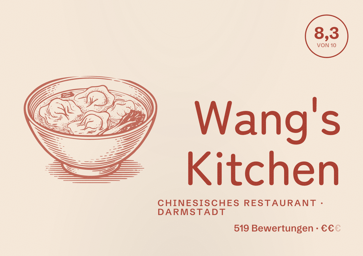 Illustriertes Poster von Wang's Kitchen, Chinesisches Restaurant in Darmstadt: Gästebewertung 8,3 von 10 aus 519 Bewertungen