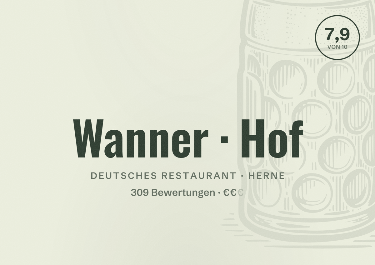 Illustriertes Poster von Wanner Hof, Deutsches Restaurant in Herne: Bewertung 7,9 von 10 aus 309 Bewertungen, Preisniveau €€