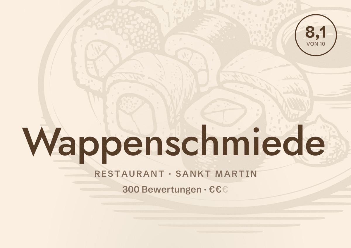 Illustriertes Poster von Wappenschmiede, Restaurant in Sankt Martin: Bewertung 8,1 von 10 aus 300 Bewertungen, Preisniveau €€