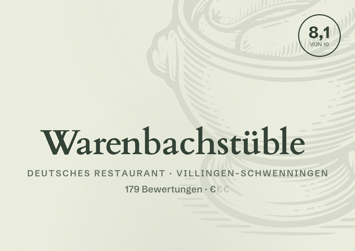 Illustriertes Poster von Warenbachstüble, Deutsches Restaurant in Villingen-Schwenningen: Bewertung 8,1 von 10 aus 179 Bewertungen, Preisniveau €
