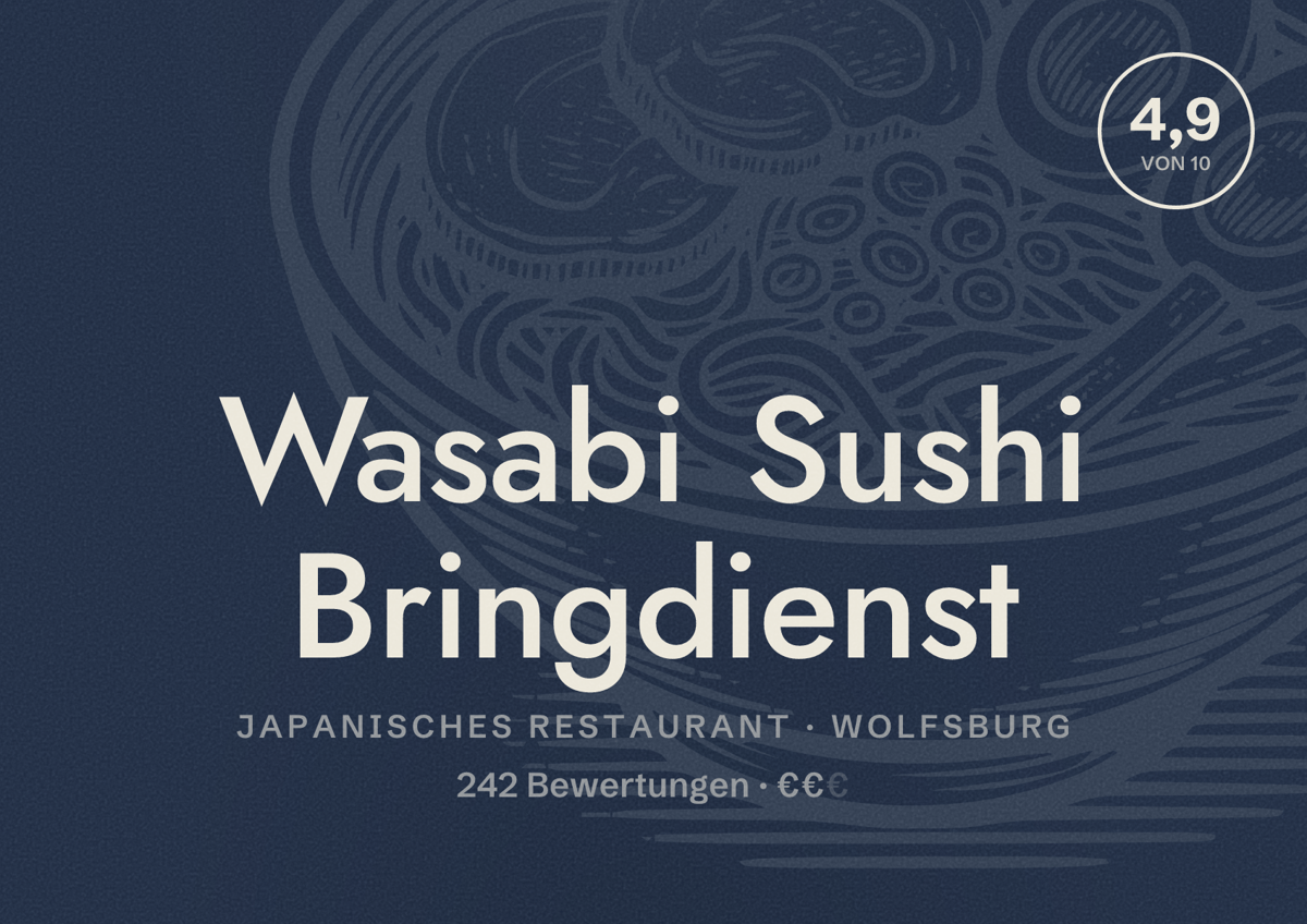 Illustriertes Poster von Wasabi Sushi Bringdienst, Japanisches Restaurant in Wolfsburg: Bewertung 4,9 von 10 aus 242 Bewertungen, Preisniveau €€