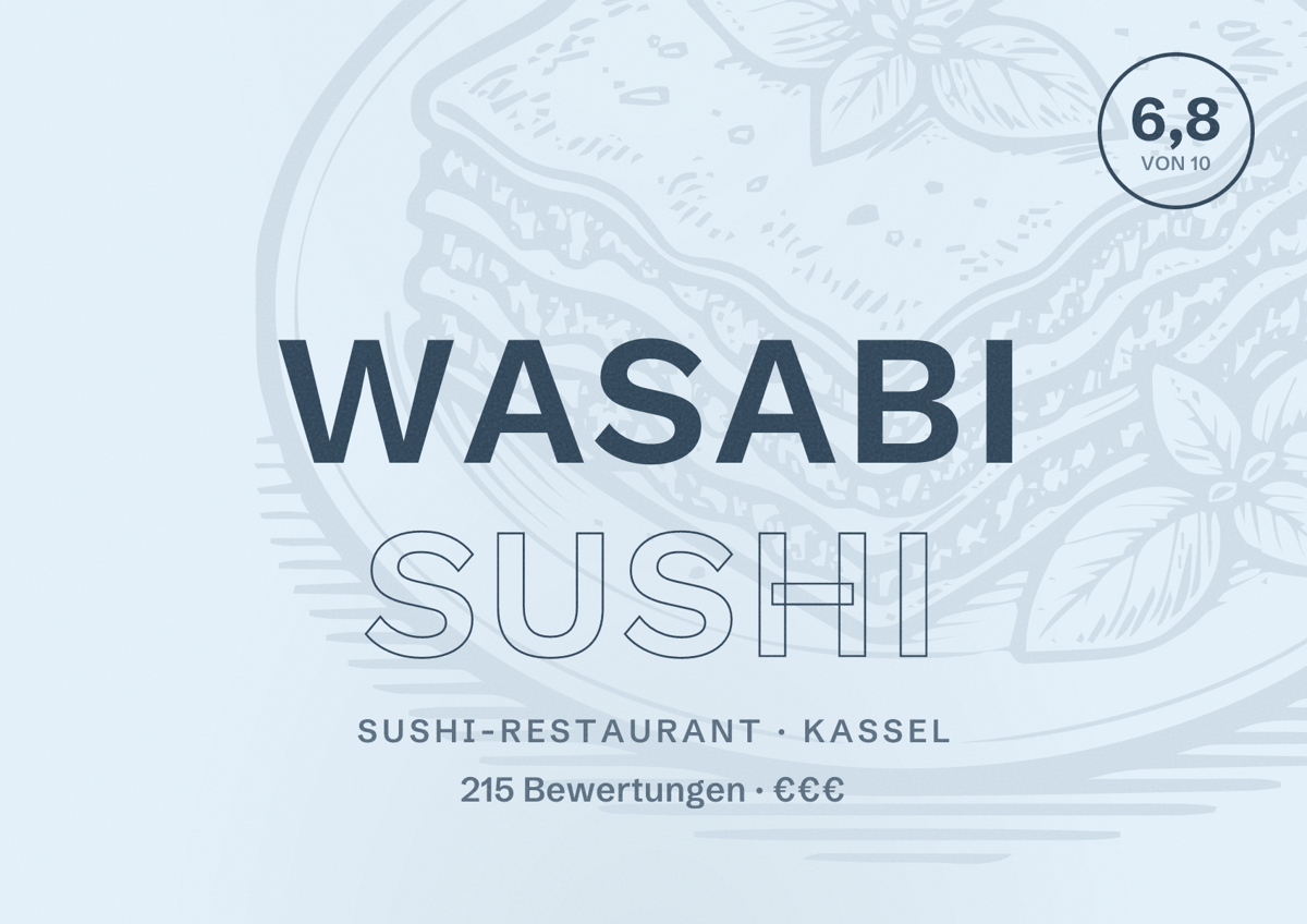 Illustriertes Poster von WASABI sushi, Sushi-Restaurant in Kassel: Bewertung 6,8 von 10 aus 215 Bewertungen, Preisniveau €€€