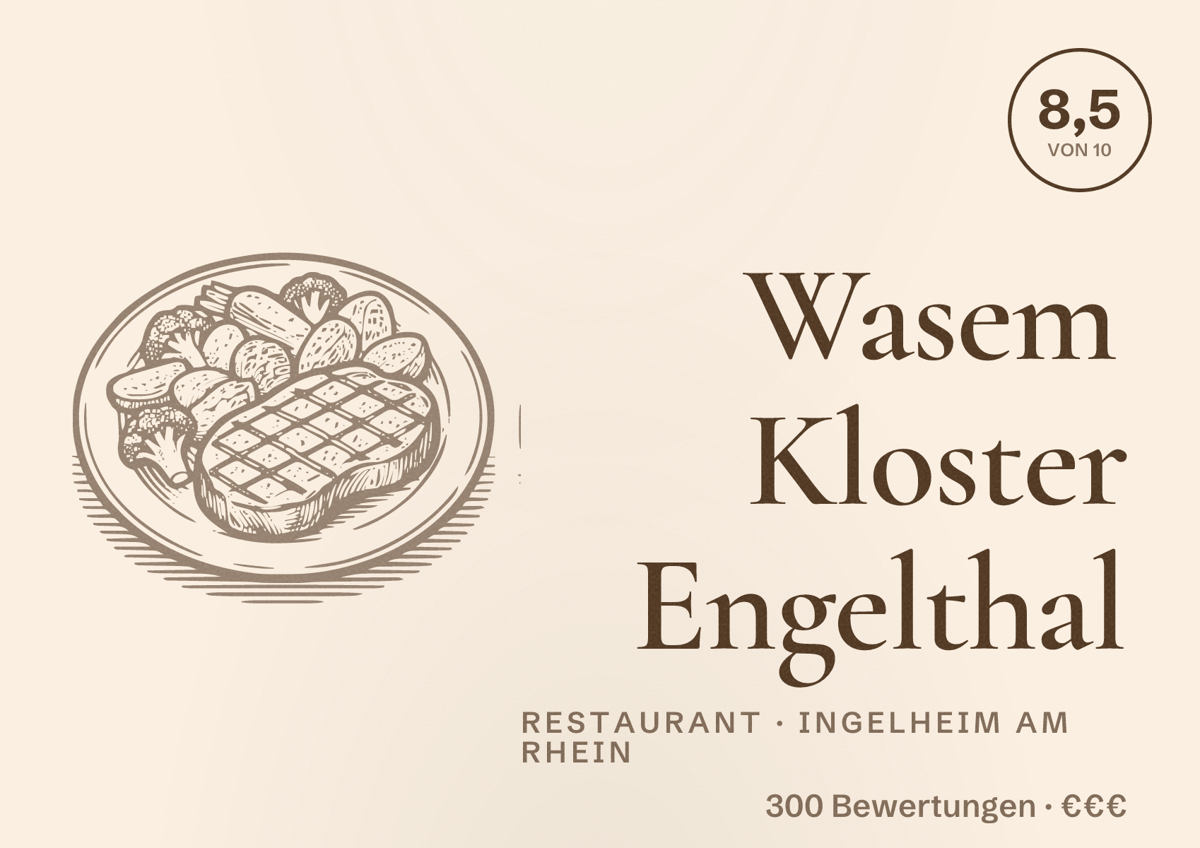 Illustriertes Poster von Wasem Kloster Engelthal, Restaurant in Ingelheim am Rhein: Bewertung 8,5 von 10 aus 300 Bewertungen, Preisniveau €€€