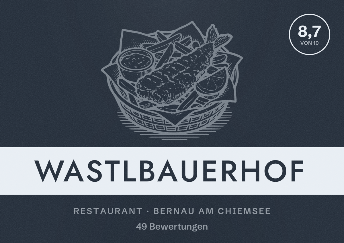 Illustriertes Poster von Wastlbauerhof, Restaurant in Bernau am Chiemsee: Bewertung 8,7 von 10 aus 49 Bewertungen