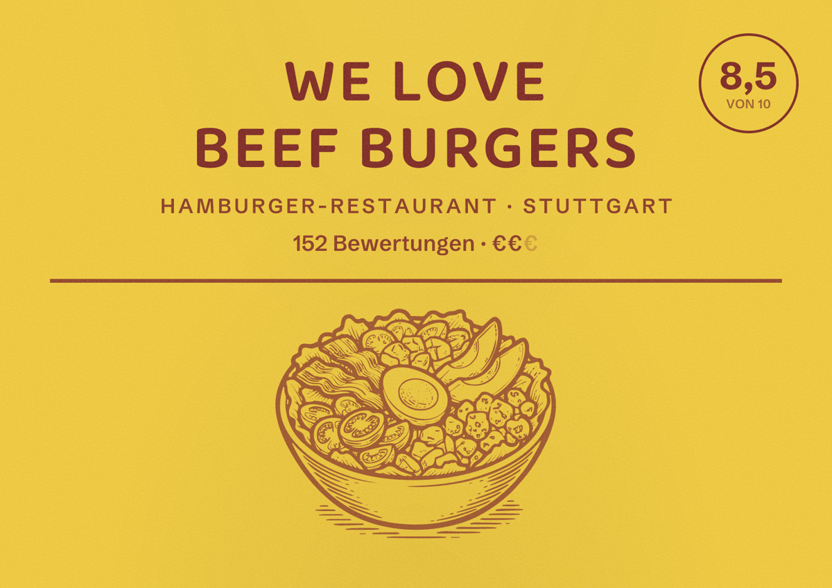 Illustriertes Poster von We Love Beef Burgers, Hamburger-Restaurant in Stuttgart: Bewertung 8,5 von 10 aus 152 Bewertungen, Preisniveau €€