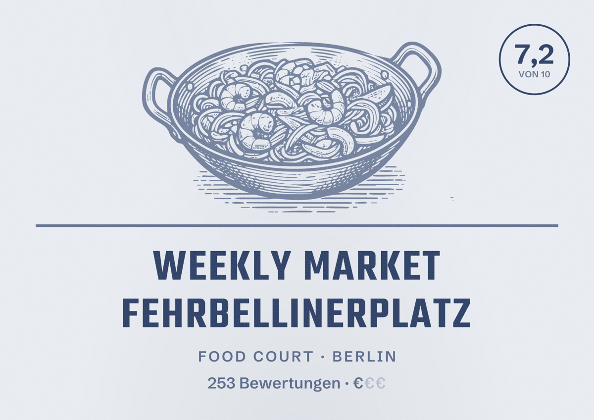 Illustriertes Poster von Weekly market Fehrbellinerplatz, Food Court in Berlin: Bewertung 7,2 von 10 aus 253 Bewertungen, Preisniveau €