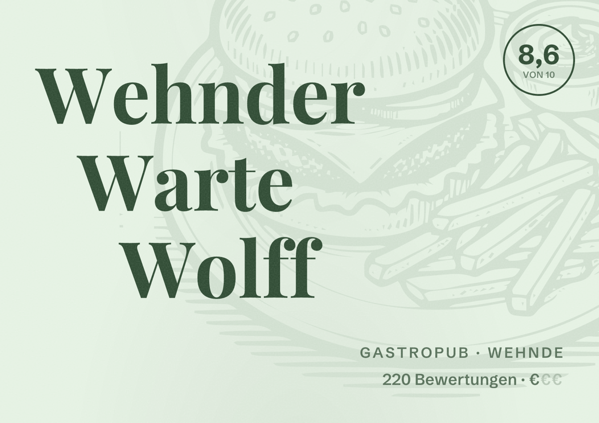 Illustriertes Poster von Wehnder Warte Wolff, Gastropub in Wehnde: Bewertung 8,6 von 10 aus 220 Bewertungen, Preisniveau €