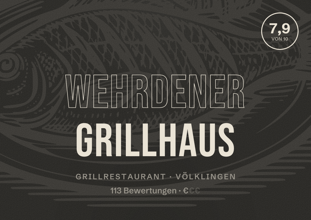 Illustriertes Poster von Wehrdener Grillhaus, Grillrestaurant in Völklingen: Bewertung 7,9 von 10 aus 113 Bewertungen, Preisniveau €