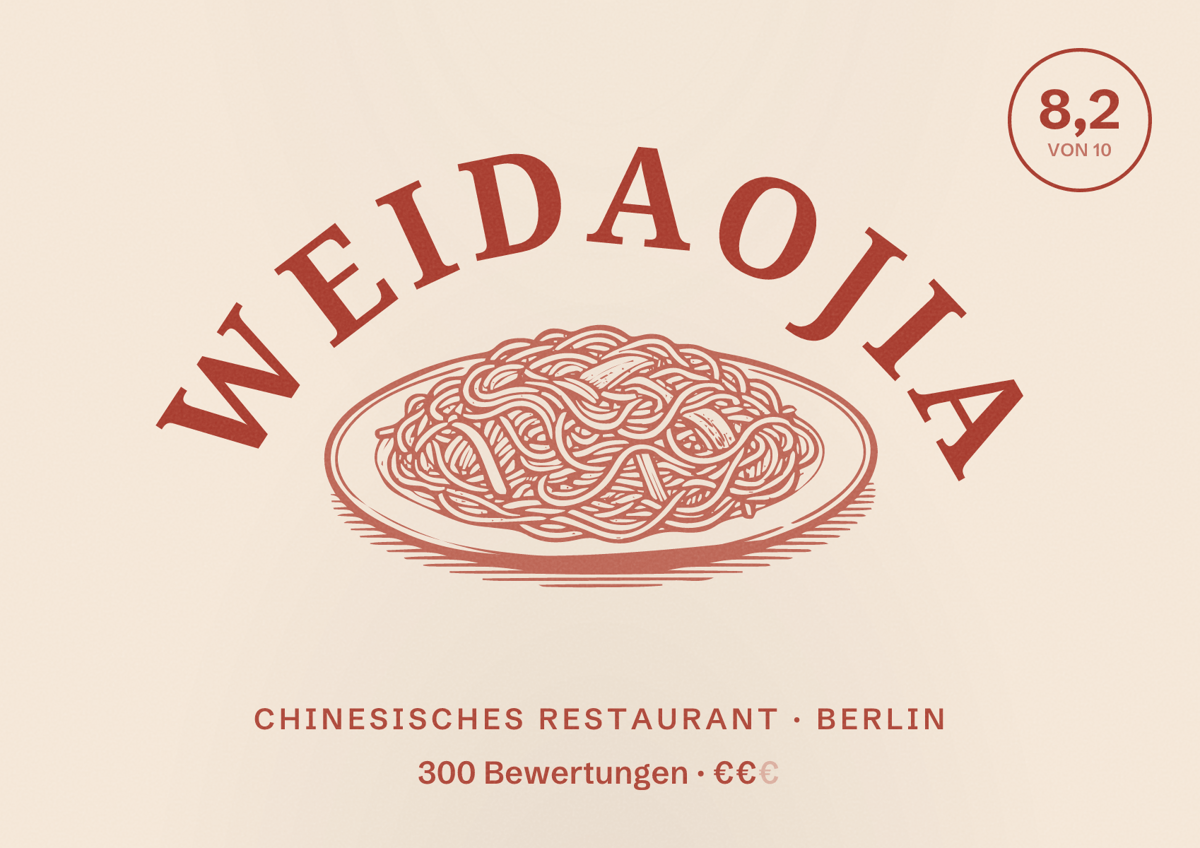 Illustriertes Poster von WeiDaoJia, Chinesisches Restaurant in Berlin: Bewertung 8,2 von 10 aus 300 Bewertungen, Preisniveau €€