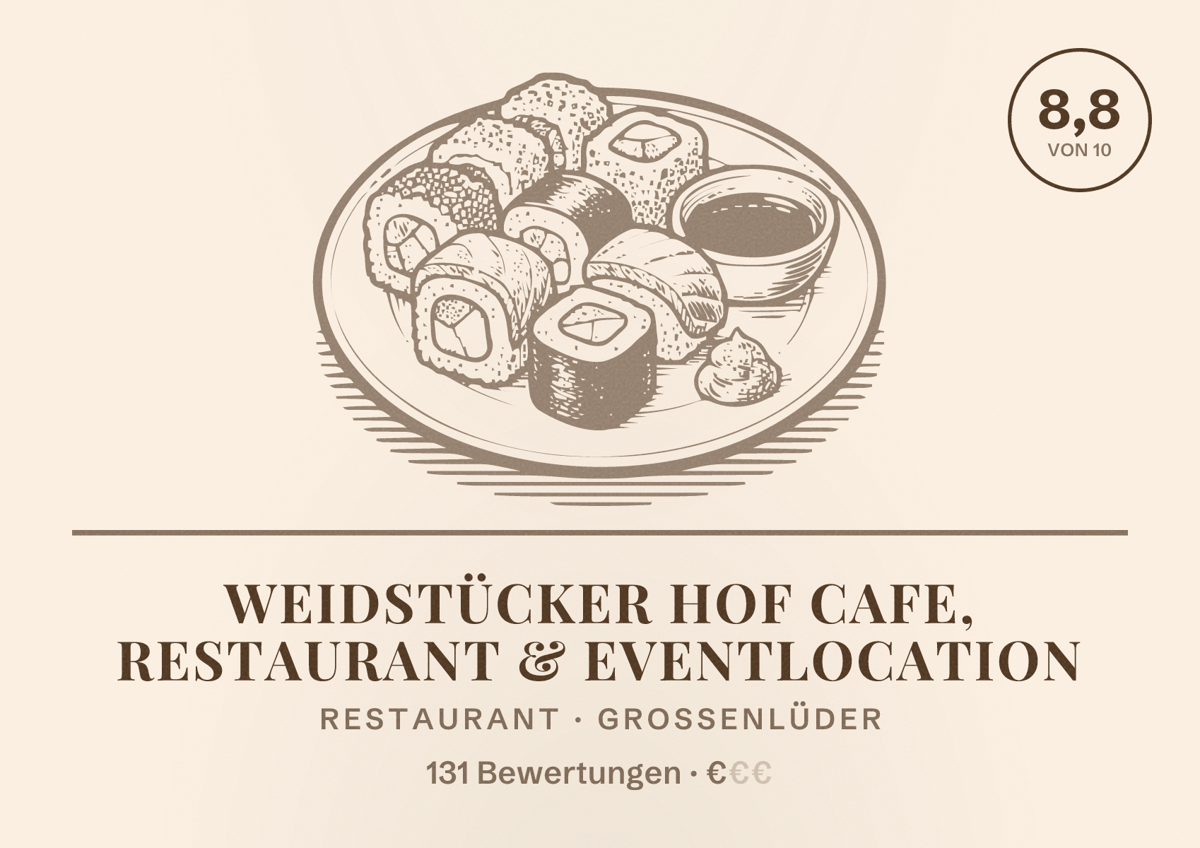 Illustriertes Poster von Weidstücker Hof Cafe, Restaurant & Eventlocation, Restaurant in Großenlüder: Bewertung 8,8 von 10 aus 131 Bewertungen, Preisniveau €