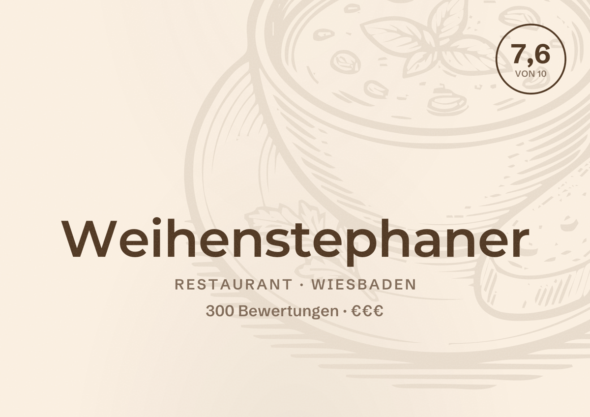 Illustriertes Poster von Weihenstephaner, Restaurant in Wiesbaden: Bewertung 7,6 von 10 aus 300 Bewertungen, Preisniveau €€€