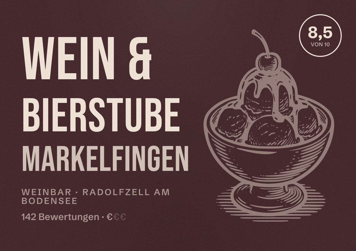 Illustriertes Poster von Wein & Bierstube Markelfingen, Weinbar in Radolfzell am Bodensee: Bewertung 8,5 von 10 aus 142 Bewertungen, Preisniveau €