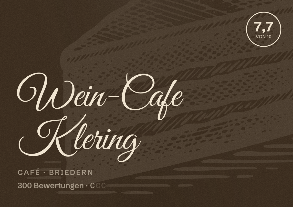 Illustriertes Poster von Wein-Cafe Klering, Café in Briedern: Bewertung 7,7 von 10 aus 300 Bewertungen, Preisniveau €